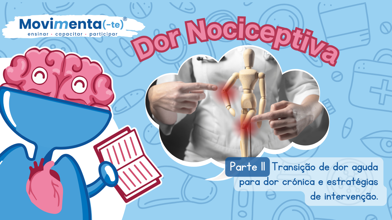 You are currently viewing ðŸ’¥ Dor Nociceptiva: